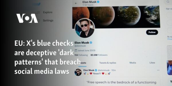 EU: X's blue checks are deceptive 'dark patterns' that breach social media laws