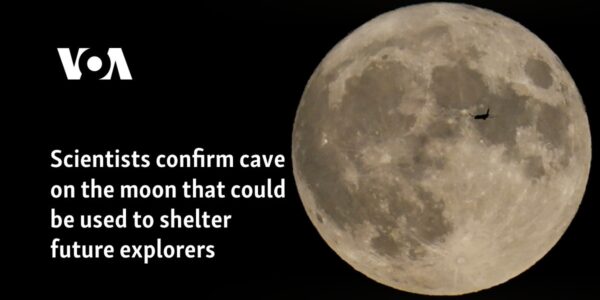 Scientists confirm cave on the moon that could be used to shelter future explorers