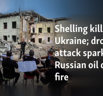 Shelling kills 4 in Ukraine; drone attack sparks Russian oil depot fire