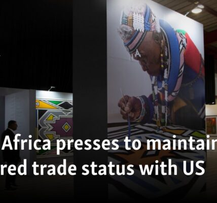 South Africa presses to maintain preferred trade status with US