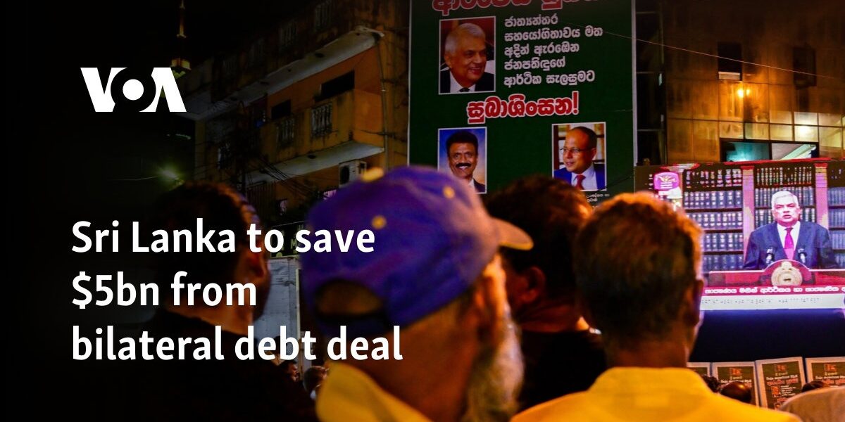 Sri Lanka to save $5bn from bilateral debt deal