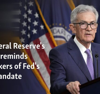 US Federal Reserve's Powell reminds lawmakers of Fed's dual mandate