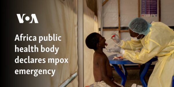 Africa declares mpox outbreak a public health emergency