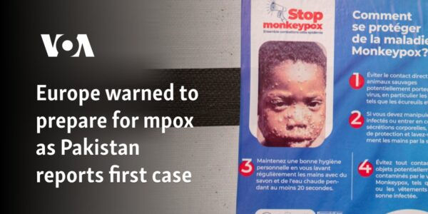 Europe warned to prepare for mpox as Pakistan reports first case