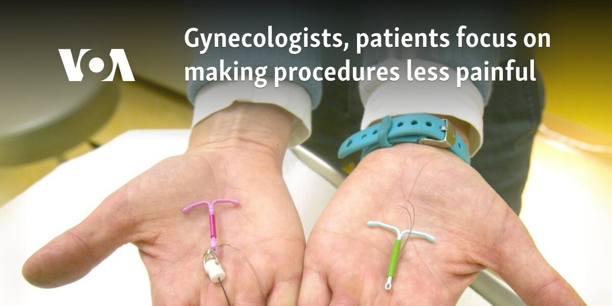 Gynecologists, patients focus on making procedures less painful