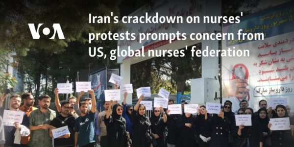 Iran's crackdown on nurses' protests prompts concern from US, global nurses' federation