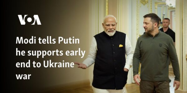 Modi tells Putin he supports early end to Ukraine war