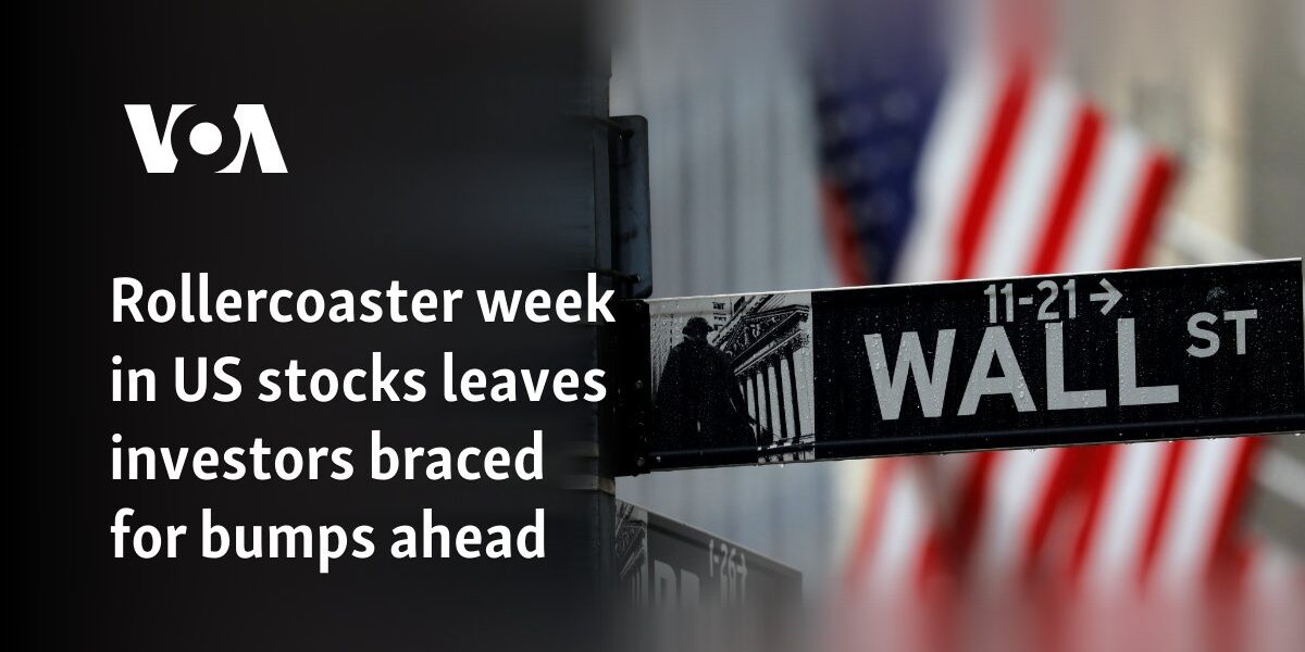 Rollercoaster week in US stocks leaves investors braced for bumps ahead