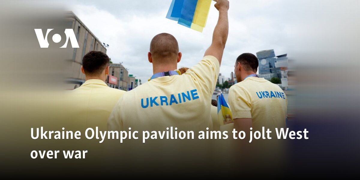 Ukraine Olympic pavilion aims to jolt West over war