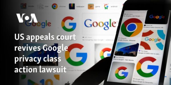 US appeals court revives Google privacy class action lawsuit