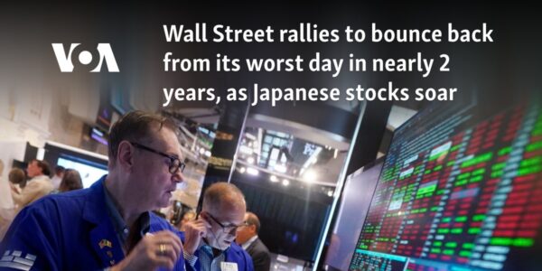 Wall Street rallies to bounce back from its worst day in nearly 2 years, as Japanese stocks soar