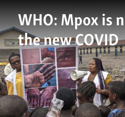 WHO: Mpox is not the new COVID