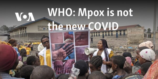 WHO: Mpox is not the new COVID