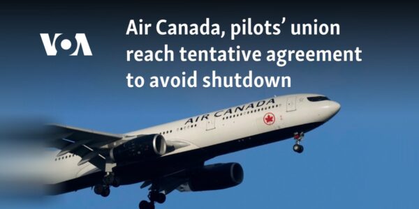 Air Canada, pilots’ union reach tentative agreement to avoid shutdown