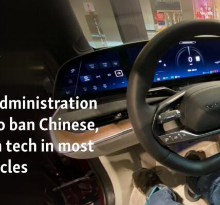 Biden administration seeks to ban Chinese, Russian tech in most US vehicles