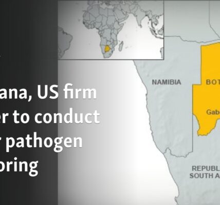 Botswana, US firm partner to conduct border pathogen monitoring