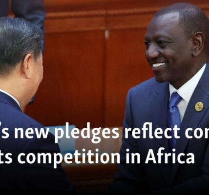 China’s new pledges reflect concern over its competition in Africa