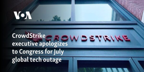 CrowdStrike executive apologizes to Congress for July global tech outage