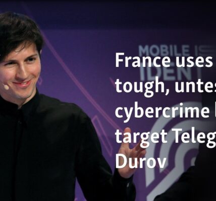 France uses tough, untested cybercrime law to target Telegram's Durov