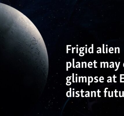 Frigid alien planet may offer a glimpse at Earth's distant future