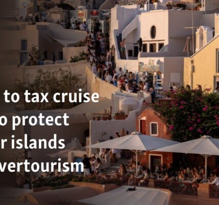 Greece to tax cruise ships to protect popular islands from overtourism