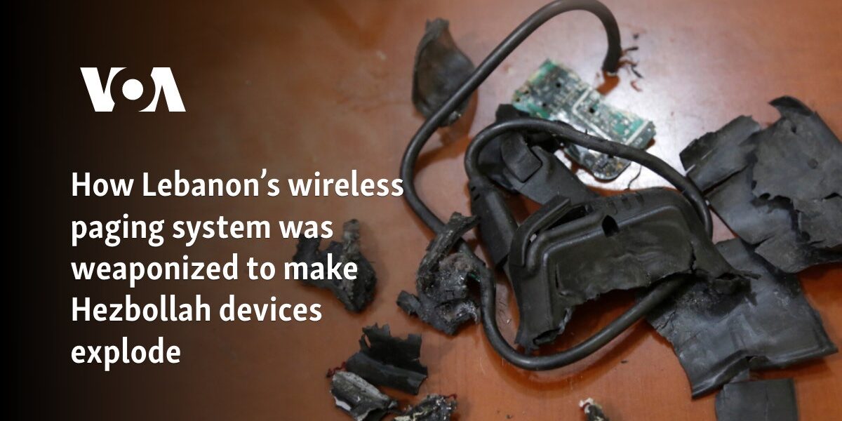 How Lebanon's wireless paging system was weaponized to make Hezbollah devices explode