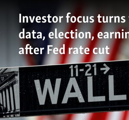 Investor focus turns to data, election, earnings after Fed rate cut