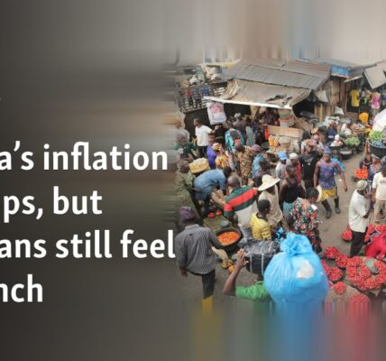 Nigeria’s inflation rate dips, but Nigerians still feel the pinch