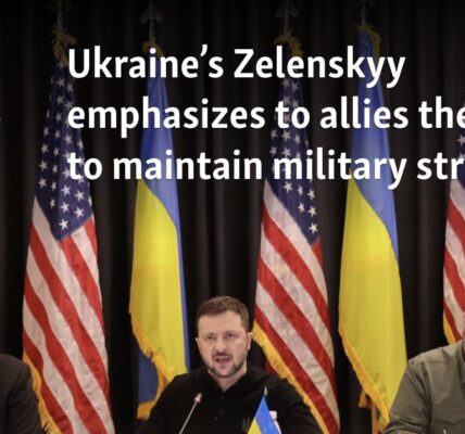 Ukraine’s Zelenskyy emphasizes to allies the need to maintain military strength