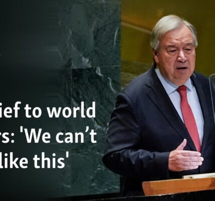 UN chief to world leaders: 'We can’t go on like this'