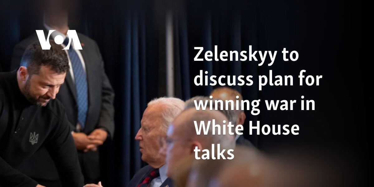 Zelenskyy to discuss plan for winning war in White House talks