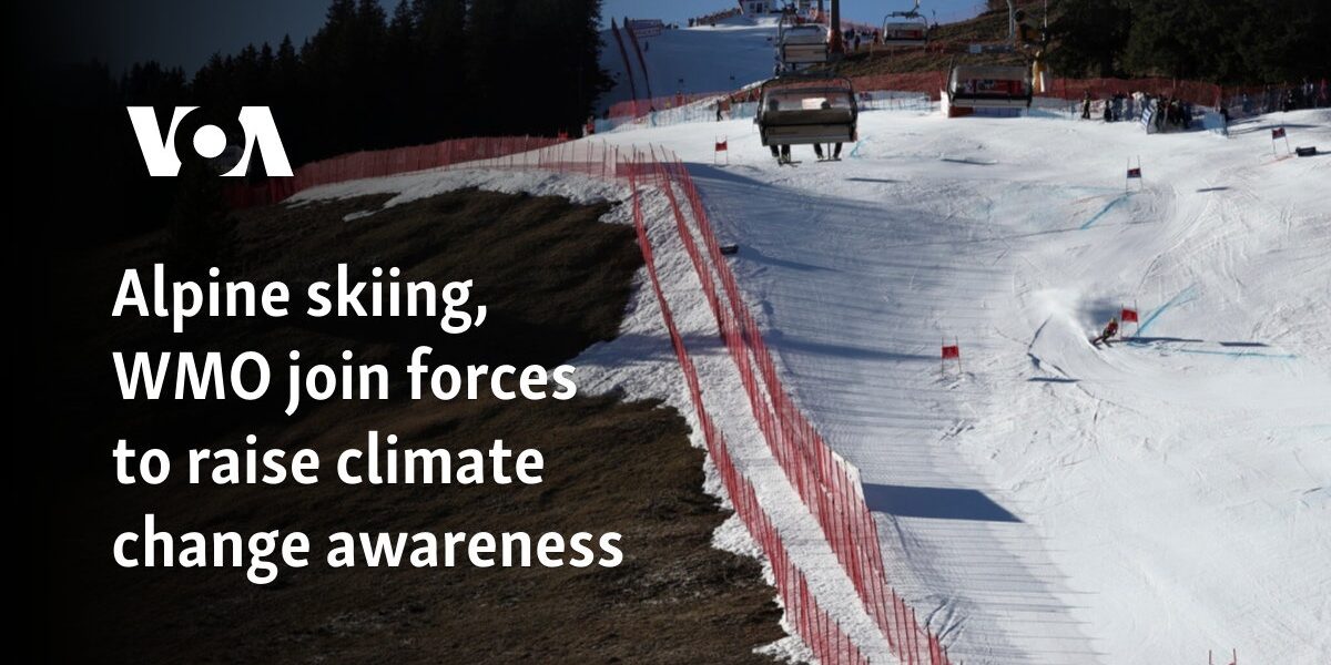 Alpine skiing, WMO join forces to raise climate change awareness