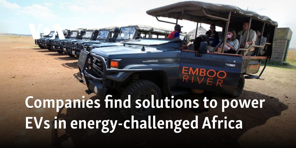 Companies find solutions to power EVs in energy-challenged Africa