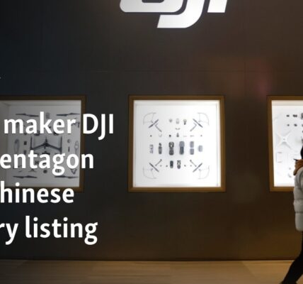 Drone maker DJI sues Pentagon over Chinese military listing