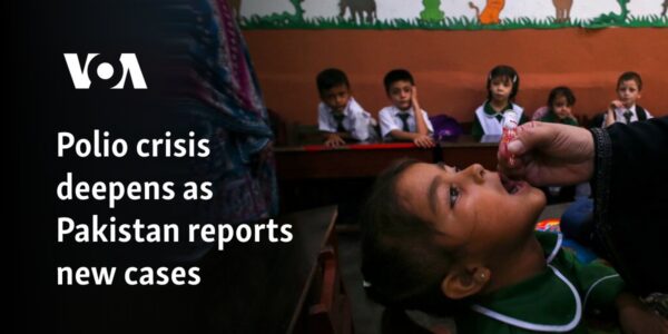 Polio crisis deepens as Pakistan reports new cases