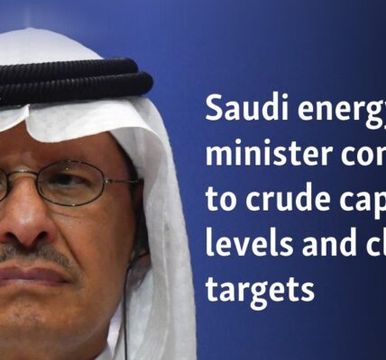 Saudi energy minister commits to crude capacity levels and climate targets