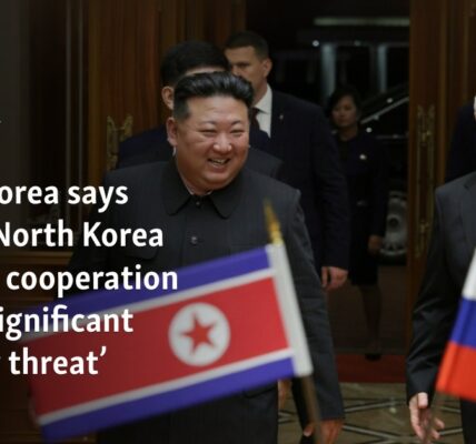 South Korea says Russia-North Korea military cooperation ‘poses significant security threat’