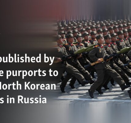 Video published by Ukraine purports to show North Korean soldiers in Russia