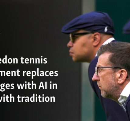 Wimbledon tennis tournament replaces line judges with AI in break with tradition