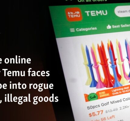 Chinese online retailer Temu faces EU probe into rogue traders, illegal goods