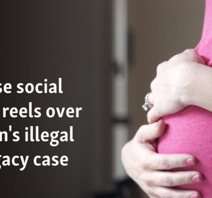 Chinese social media reels over woman's illegal surrogacy case