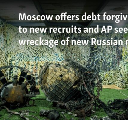 Moscow offers debt forgiveness to new recruits and AP sees wreckage of new Russian missile