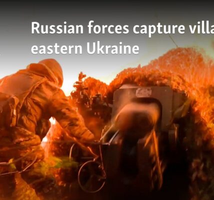 Russian forces capture village in eastern Ukraine