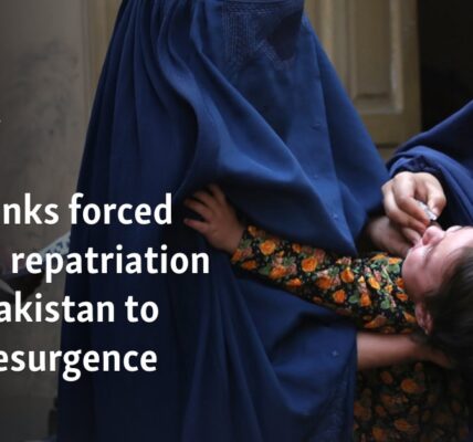 WHO links forced Afghan repatriation from Pakistan to polio resurgence