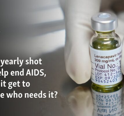 A twice-yearly shot could help end AIDS, but will it get to everyone who needs it?