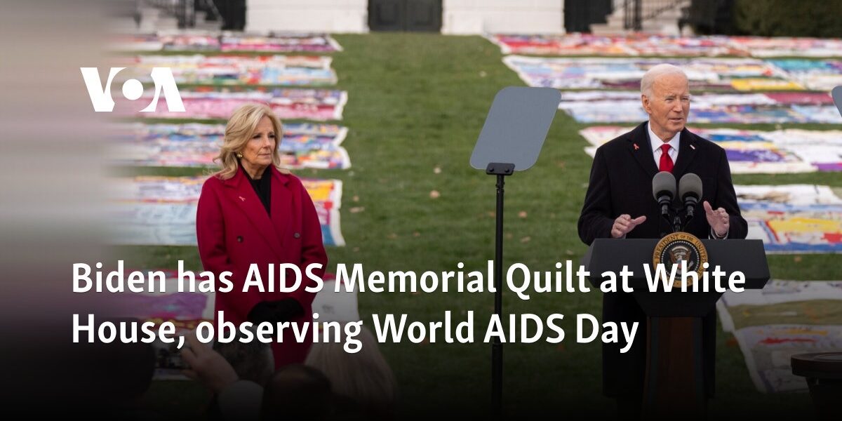 Biden has AIDS Memorial Quilt at White House, observing World AIDS Day