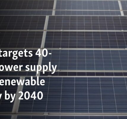 Japan targets 40-50% power supply from renewable energy by 2040