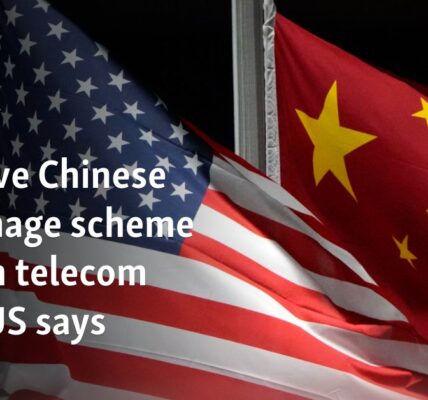 Massive Chinese espionage scheme hit 9th telecom firm, US says