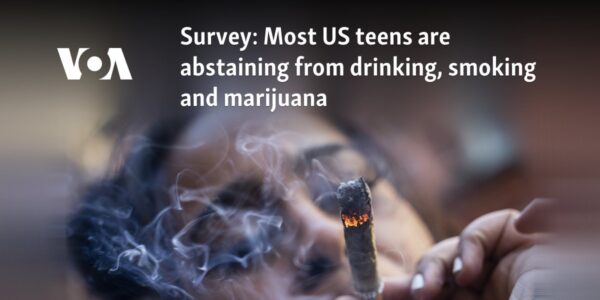 Survey: Most US teens are abstaining from drinking, smoking and marijuana