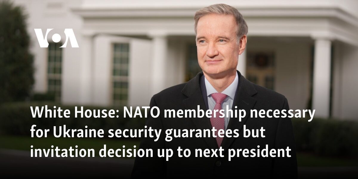 White House: NATO membership necessary for Ukraine security guarantees but invitation decision up to next president